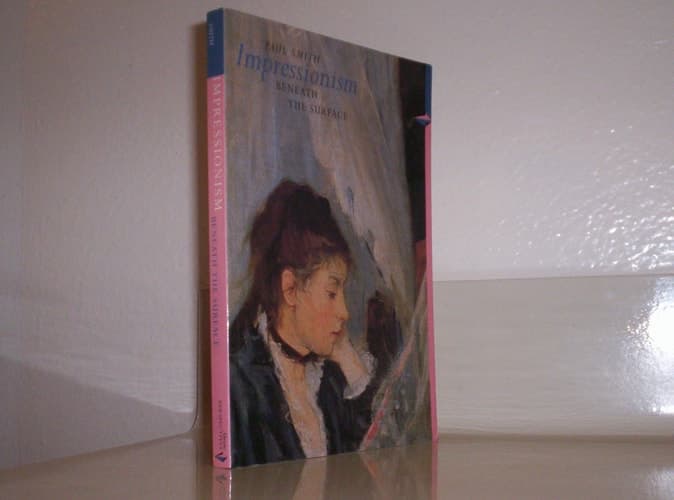 Cover of Impressionism Beneath the Surface