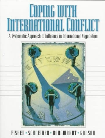 Cover of Coping with International Conflict: A Systematic Approach to Influence in International Negotiation