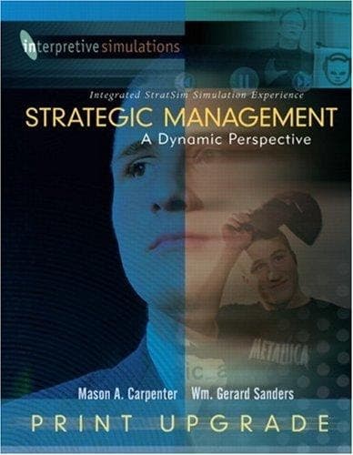 Cover of Strategic Management A Dynamic Perspective--Integrated StratSim Simulation Experience