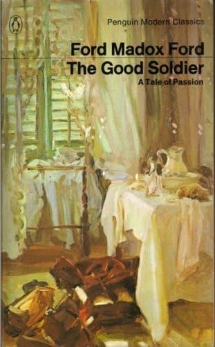 Cover of The Good Soldier A Tale of Passion