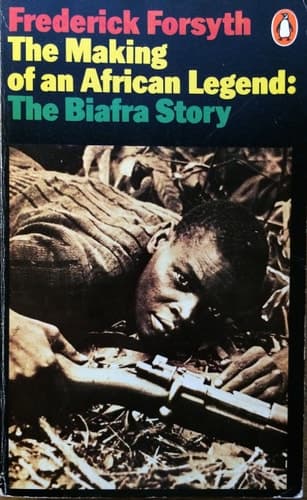 Cover of The Making of an African Legend The Biafra Story