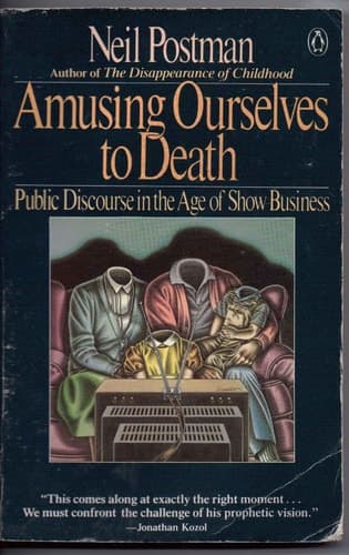 Cover of Amusing Ourselves to Death Public Discourse in the Age of Show Business