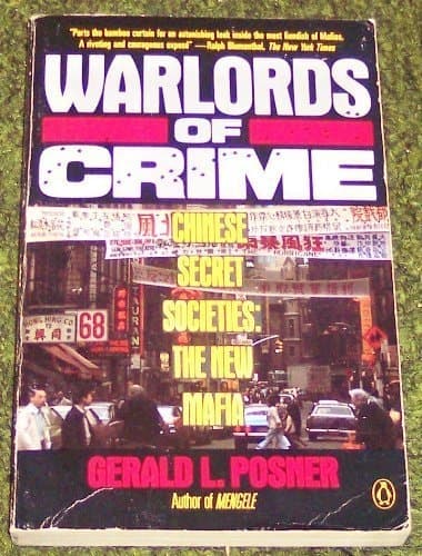 Cover of Warlords of Crime: Chinese Secret Societies--The New Mafia