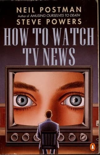 Cover of How to Watch TV News