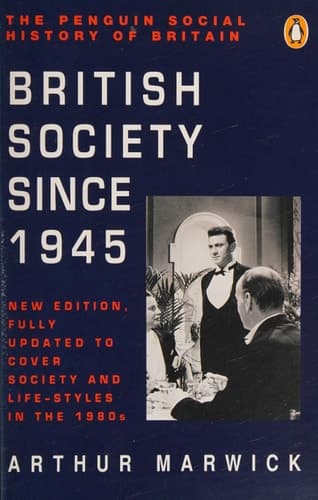 Cover of British Society Since 1945: New Edition (Social Hist of Britain)