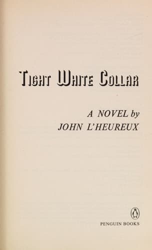 Cover of Tight White Collar A Novel