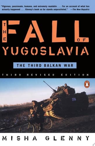 Cover of The Fall of Yugoslavia The Third Balkan War, Third Revised Edition