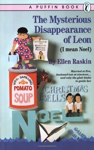 Cover of The Mysterious Disappearance of Leon (I Mean Noel)