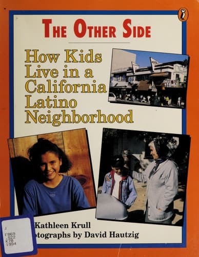 Cover of The Other Side How Kids Live in a California Latino Neighborhood