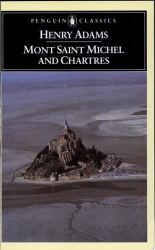 Cover of Mont-Saint-Michel and Chartres