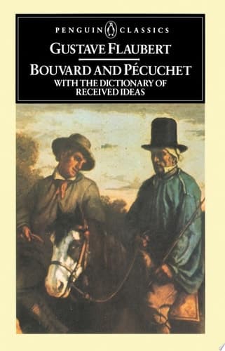 Cover of Bouvard and Pecuchet With the Dictionary of Received Ideas