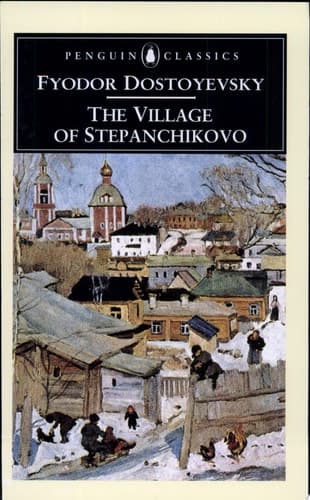Cover of The Village of Stepanchikovo And its Inhabitants: From the Notes of an Unknown