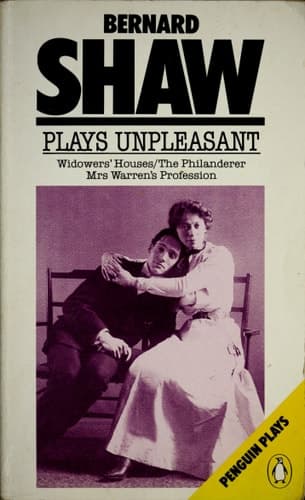 Cover of Plays Unpleasant: Widower's Houses/The Philanderer/Mrs Warren's Profession (Plays)