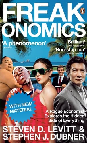 Cover of Freakonomics A Rogue Economist Explores the Hidden Side of Everything
