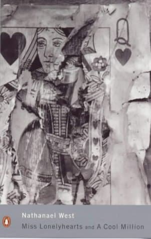 Cover of Miss Lonelyhearts ; A Cool Million, Or, The Dismantling of Lemuel Pitkin