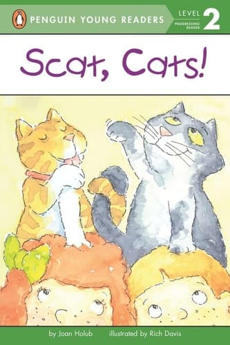 Cover of Scat, Cats! (Penguin Young Readers, Level 2)