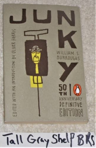 Cover of Junky The Definitive Text of "Junk"