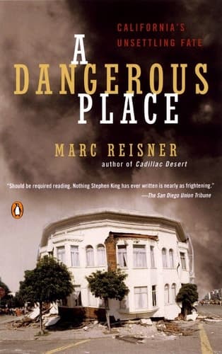 Cover of A Dangerous Place California's Unsettling Fate
