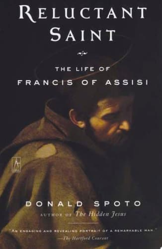 Cover of Reluctant Saint The Life of Francis of Assisi