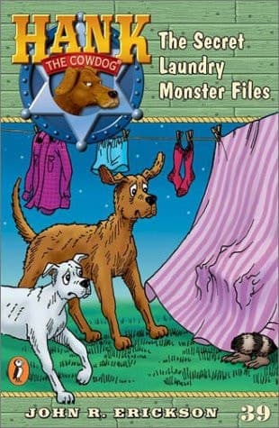 Cover of Hank The Cowdog: The Secret Laundry Moster Files 39