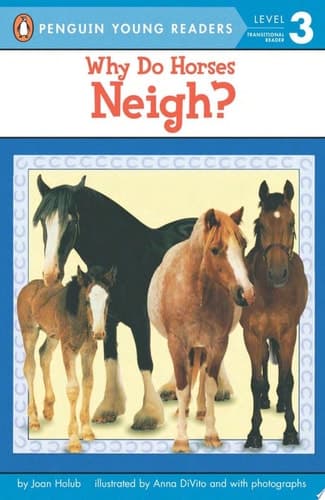 Cover of Why Do Horses Neigh?