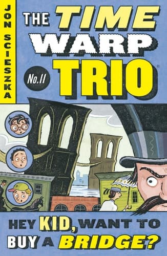 Cover of Hey Kid, Want to Buy a Bridge? #11