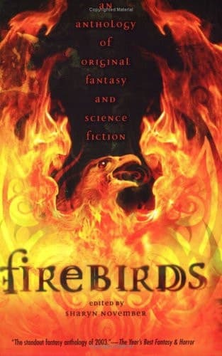 Cover of Firebirds An Anthology of Original Fantasy and Science Fiction