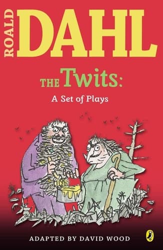 Cover of The Twits A Set of Plays