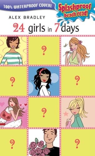 Cover of 24 Girls in 7 Days Splashproof Beach Read, 100% Waterproof