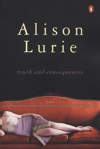 Cover of Truth and Consequences A Novel