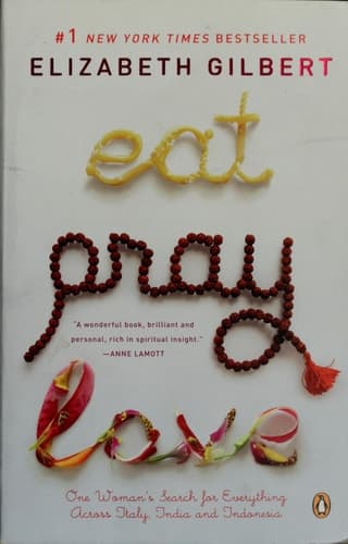 Cover of Eat, Pray, Love One Woman's Search for Everything Across Italy, India, and Indonesia