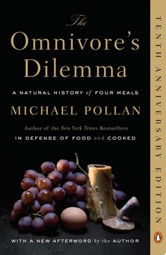 Cover of The Omnivore's Dilemma A Natural History of Four Meals