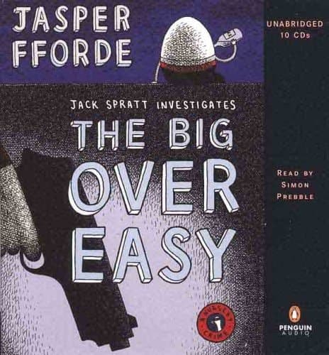 Cover of The Big Over Easy: A Nursery Crime