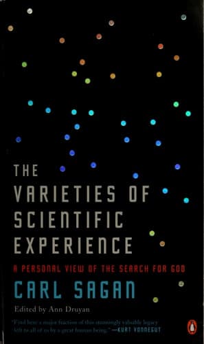 Cover of The Varieties of Scientific Experience A Personal View of the Search for God