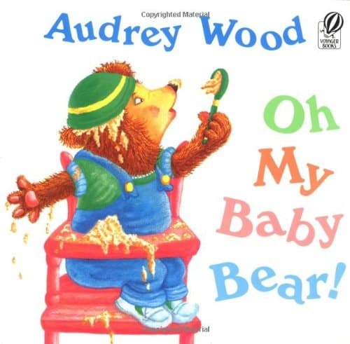 Cover of Oh My Baby Bear!