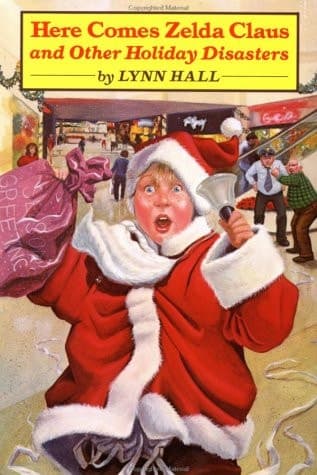 Cover of Here Comes Zelda Claus, and Other Holiday Disasters