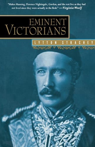 Cover of Eminent Victorians Florence Nightingale, General Gordon, Cardinal Manning, Dr. Arnold