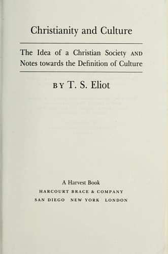 Cover of Christianity and Culture The Idea of a Christian Society and Notes Towards the Definition of Culture