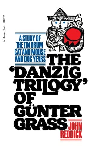 Cover of Danzig Trilogy of Gunter Grass A Study of the Tin Drum, Cat and Mouse, and Dog Years