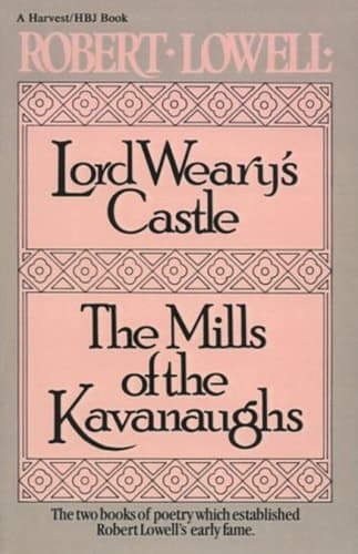 Cover of Lord Weary's Castle; The Mills of the Kavanaughs (Harvest/HBJ Book)
