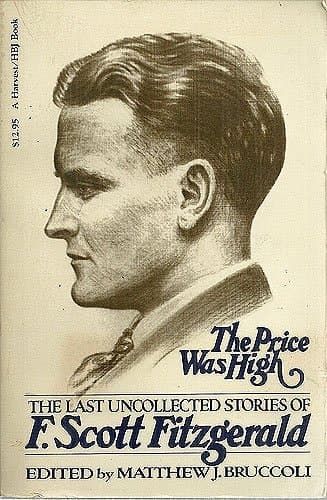 Cover of The Price Was High The Last Uncollected Stories of F. Scott Fitzgerald