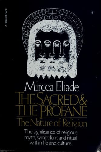 Cover of The Sacred and the Profane The Nature of Religion