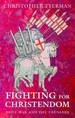Cover of Fighting for Christendom: Holy War and the Crusades
