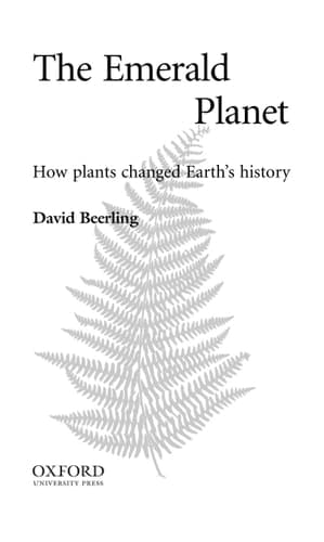 Cover of The Emerald Planet How Plants Changed Earth's History