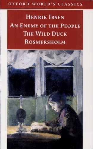 Cover of An Enemy of the People ; The Wild Duck ; Rosmersholm