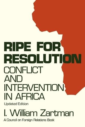 Cover of Ripe for Resolution Conflict and Intervention in Africa