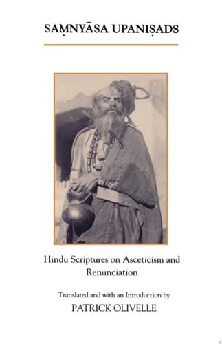 Cover of The Samnyasa Upanisads Hindu Scriptures on Asceticism and Renunciation