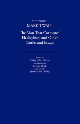 Cover of The Man That Corrupted Hadleyburg and Other Stories and Essays (1900) (The Oxford Mark Twain)