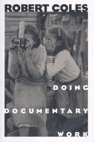 Cover of Doing Documentary Work (New York Public Library Lectures in Humanities)