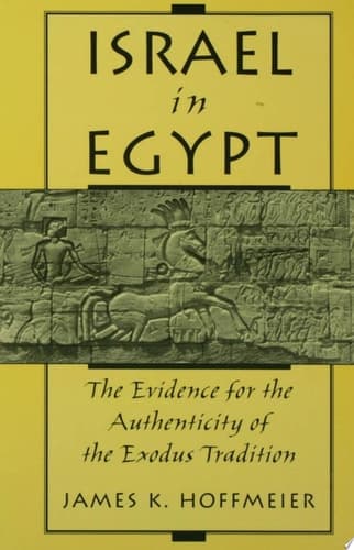 Cover of Israel in Egypt The Evidence for the Authenticity of the Exodus Tradition
